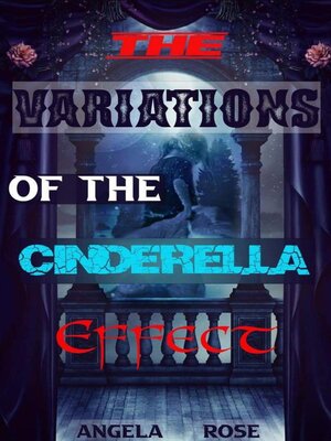 cover image of The Variations of the Cinderella Effect